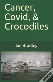 Capa do artigo Cancer, Covid, & Crocodiles