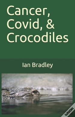 Capa do artigo Cancer, Covid, & Crocodiles