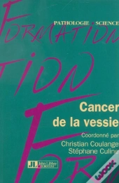 Cancer De La Vessie
