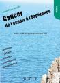 Cancer, De L'Espoir À L'Espérance - Preview