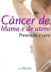 Capa do artigo Câncer De Mama E De Útero