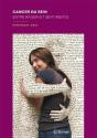 Cancer Du Sein ; Entre Raison Et Sentiments - Preview