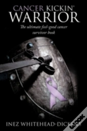 Cancer Kickin' Warrior