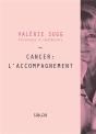 Cancer : L'Accompagnement - Preview