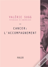 Cancer : L'Accompagnement