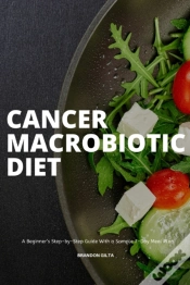 Capa do artigo Cancer Macrobiotic Diet: A Beginner