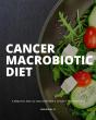 Cancer Macrobiotic Diet - Preview
