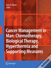 Capa do artigo Cancer Management In Man: Chemotherapy, Biological Therapy, Hyperthermia And Supporting Measures