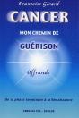 Cancer ; Mon Chemin De Guérison - Preview