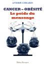 Cancer-Obésite ; Le Poids Du Mensonge - Preview