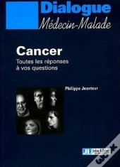 Cancer : Toutes Réponses À Vos Questions