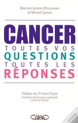 Capa do artigo Cancer ; Toutes Vos Questions, Toutes Les Réponses
