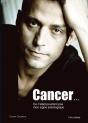 Cancer...Ce N'Etait Pourtant Pas Mon Signe Astrologique - Preview