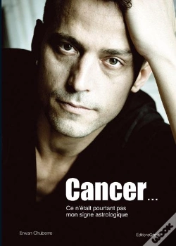 Capa do artigo Cancer...Ce N'Etait Pourtant Pas Mon Signe Astrologique