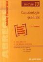 Cancérologie Générale ; Module 10 (2e Édition) - Preview