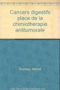 Cancers Digestifs Place De La Chimiotherapie Antitumorale - Preview