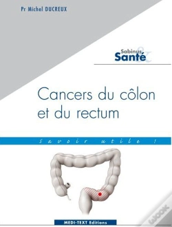 Capa do artigo Cancers Du Colon Et Du Rectum ; Savoir Utile!