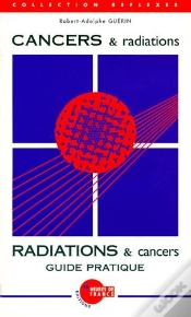Capa do artigo Cancers & Radiations ; Guide Pratique