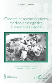 Capa do artigo Cancers Et Reconstructions Medico-Chirurgicales A Travers Les Siecles