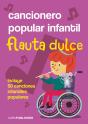 Cancionero Popular Infantil Para Flauta Dulce Soprano - Preview