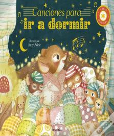 Canciones Para Ir A Dormir. Libro Musical