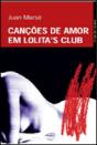 Canções de Amor em Lolita's Club - Preview
