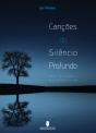 Canções do Silêncio Profundo - Preview