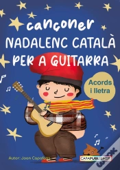 Capa do artigo Cançoner Català Nadalenc Per A Guitarra Acords I  Lletra
