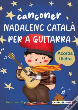 Capa do artigo Cançoner Català Nadalenc Per A Guitarra Acords I  Lletra