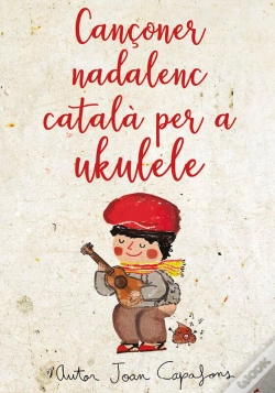 Capa do artigo Cançoner Nadalenc Tradicional Popular Catala Per A Ukulele