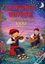 Cançoner Tradicional Popular Catala Per A Violi