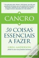 Cancro - 50 Coisas Essenciais a Fazer