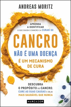 Capa do artigo Cancro não é Uma Doença, é Um Mecanismo de Cura