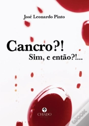 Capa do artigo Cancro?! Sim, e Então?!...
