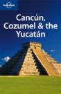 Cancun Cozumel & The Yucatan - Preview