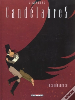 Capa do artigo Candelabres Tome 3 ; Incandescence