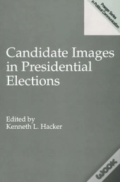 Candidate Images In Presidential Elections