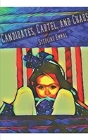 Candidates, Cartel, And Chaos - Preview