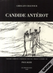 Candide Antérot ; Voltaire Commenté À Partir Des Vingt-Six 