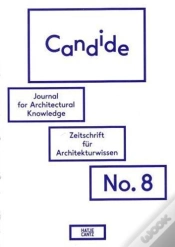 Capa do artigo Candide. Journal For Architectural Knowledge N. 8 /Anglais/Allemand