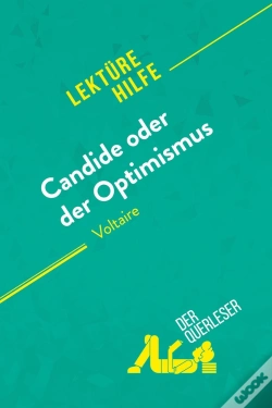 Capa do artigo Candide Oder Der Optimismus Von Voltaire (Lektürehilfe) : Detaillierte Zusammenfassung, Personenanalyse Und Interpretation