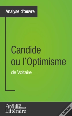 Capa do artigo Candide Ou L'Optimisme De Voltaire (Analyse Approfondie)