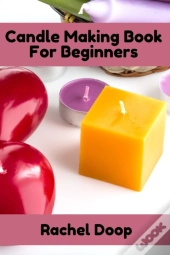Candle Making Book For Beginners