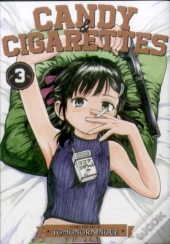 Candy And Cigarettes Vol. 3