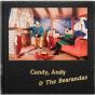Candy, Andy & The Bearandas - Preview