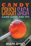 Candy Crush Saga Game Guide And Tips