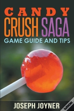 Capa do artigo Candy Crush Saga Game Guide And Tips