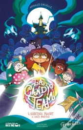 Candy Team : L'Héritage Maudit De Greta Morfidus