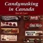 Candymaking In Canada - Preview