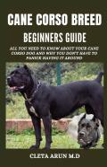 Cane Corso Breed Beginner'S Guide